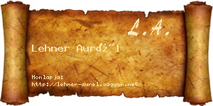 Lehner Aurél névjegykártya